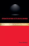 Postestructuralismo: Libri GmbH Postestructuralismo: Un Apunte sobre la Escuela Filosófica: 10