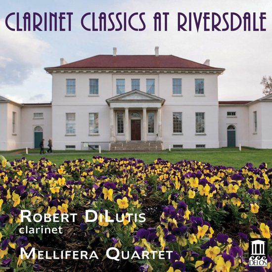 Outhere Robert Dilutis, Mellifera Quartet - Clarinet Classics At Riversdale (CD)