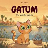 GATUM: Um gatinho egípcio