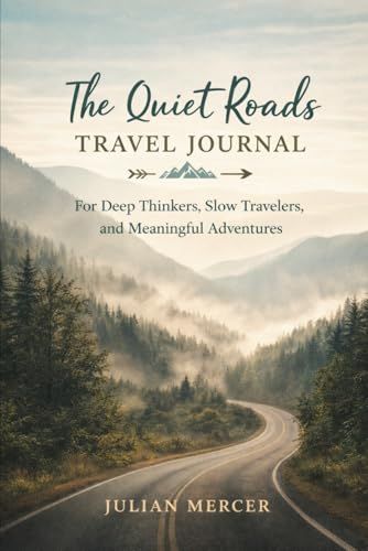 The Quiet Roads Travel Journal
