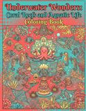 Underwater Wonders: Coral Reefs and Aquatic Life: Aquatic Life Coloring Book