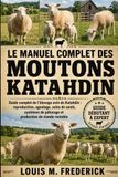LE MANUEL COMPLET DES MOUTONS KATAHDIN