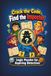 Crack the Code, Find the Imposter, Logic Puzzles for Aspiring Detectives: 500 Clues for Teens, Adults & Seniors Who Enjoy Deduction Mysteries & Cryptograms