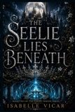 THE Libri GmbH Cursed Throne-The Seelie Lies Beneath Paperback