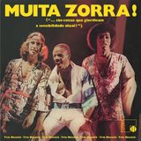 Muita Vampisoul Trio Mocoto - Muita Zorra! (LP)