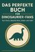 Das FlipFlop Das perfekte Buch für Dinosaurier-Fans