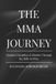 The Mma Journey: Mindset, Discipline & Identity Through the Path of MMA