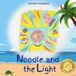 Noodle and the Light Paperback