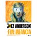 Juez Anderson: El Fin De La Infancia