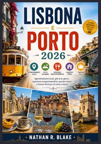 GUIDA DI VIAGGIO DI LISBONA E PORTO 2026