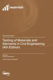 Testing Mdpi Ag Testing of Materials and Elements in Civil Engineering (4th Edition) Hardcover