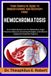 YOUR Independently Published Your Complete Guide to Understanding and Recovery from Hemochromatosis