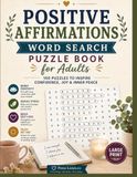 Positive Affirmations Word Search Puzzle Book for Adults