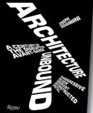 Architecture Rizzoli International Publications Architecture Unbound
