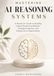 Mastering AI Reasoning Systems