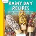 Rainy Libri GmbH Kids in the Kitchen- Rainy Day Recipes: Cozy Food for Indoor Fun