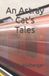 An Independently Published An Astray Cat's Tales Paperback