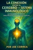 La Libri GmbH La Conexión entre el Cerebro y el Sistema Inmunológico Paperback