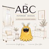 The ABC of Interior Design: Stylish Alphabet Book