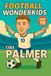 Football Wonderkids: Cole Palmer: 19
