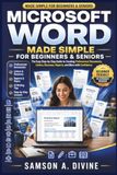 Microsoft Word Made Simple for Beginners and Seniors