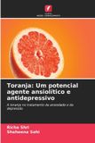 Toranja: Edicoes Nosso Conhecimento Toranja: Um potencial agente ansiolítico e antidepressivo: A toranja no tratamento da ansiedade e da depressão