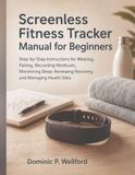 Screenless Fitness Tracker Manual for Beginners