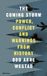 The Penguin The Coming Storm: Power, Conflict and Warnings from History Hardcover