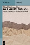 Das De Gruyter Reference - Das Künstlerbuch: Theorie - Geschichte - Materialität - Methode