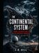 THE CONTINENTAL SYSTEM: CANADA, THE UNITED STATES AND THE STRUCTURE OF INTEGRATION