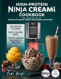 High-Protein Ninja CREAMi High-Protein Cookbook