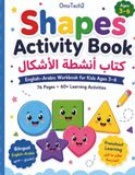 Shapes Activity Book: English–Arabic Workbook for Kids Ages 3–6