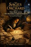 The Man with Six Hundred Correspondents: The story of Gottfried Wilhelm Leibniz, who wanted to unite everything