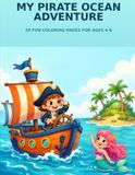 My Pirate Ocean Adventure: 20 Fun Coloring Pages for Ages 4–6