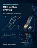 Mechanical Statics for Engineering Technicians: A Visual, Worked-Example Workbook for a 15-Week Course