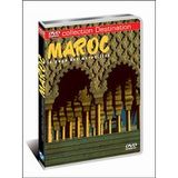Maroc - Le pays des merveilles