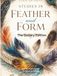 Studies in Feather and Form: The Gallery Edition