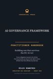AI Governance Framework: Building One That Survives the EU AI Act, Article by Article