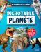 Mon Incroyable Planète: Encyclopédie Éducative Illustrée pour Enfants de 6 à 12 Ans