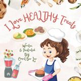 I love HEALTHY treats. A rhyming story about a girl who enjoys participating in the kitchen and shares her healthy recipes: Fun & encouraging read for kids of all ages.