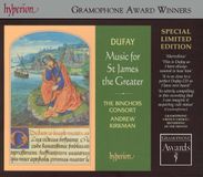 Music Hyperion Dufay: Music For St James Of Compos