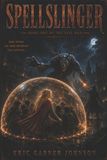 Spellslinger: The Veil War - Paperback