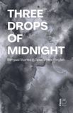 Three Libri GmbH Three Drops of Midnight: Bilingual Stories in Spanish and English