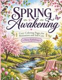 Spring Awakening: Cozy Coloring Pages for Relaxation and Self-Care