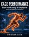 Cage Independently Published Cage Performance: Echtes Athletiktraining für Kampfsportler Paperback