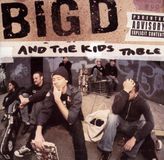 How Big D & The Kids Table How It Goes