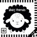 Baby Eye Baby Animals: Kontrastbuch für Babys mit Öffnungen · kontrastreiche Bilder angepasst an Babyaugen · Schwarz Weiß Buch für Neugeborene · Mein erstes Bilderbuch · Montessori Buch