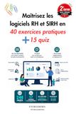 Maîtrisez les logiciels RH et SIRH – 40 cas pratiques & 15 quiz