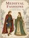 Medieval Fashions Coloring Book: Medieval Gowns and Dresses Coloring Pages | 26 Unique Fashion Designs for Creativity and Relaxation.