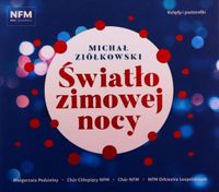 Michal CD ACCORD MUSIC EDITION Michal Ziolkowski: Swiatlo Zimowej Nocy